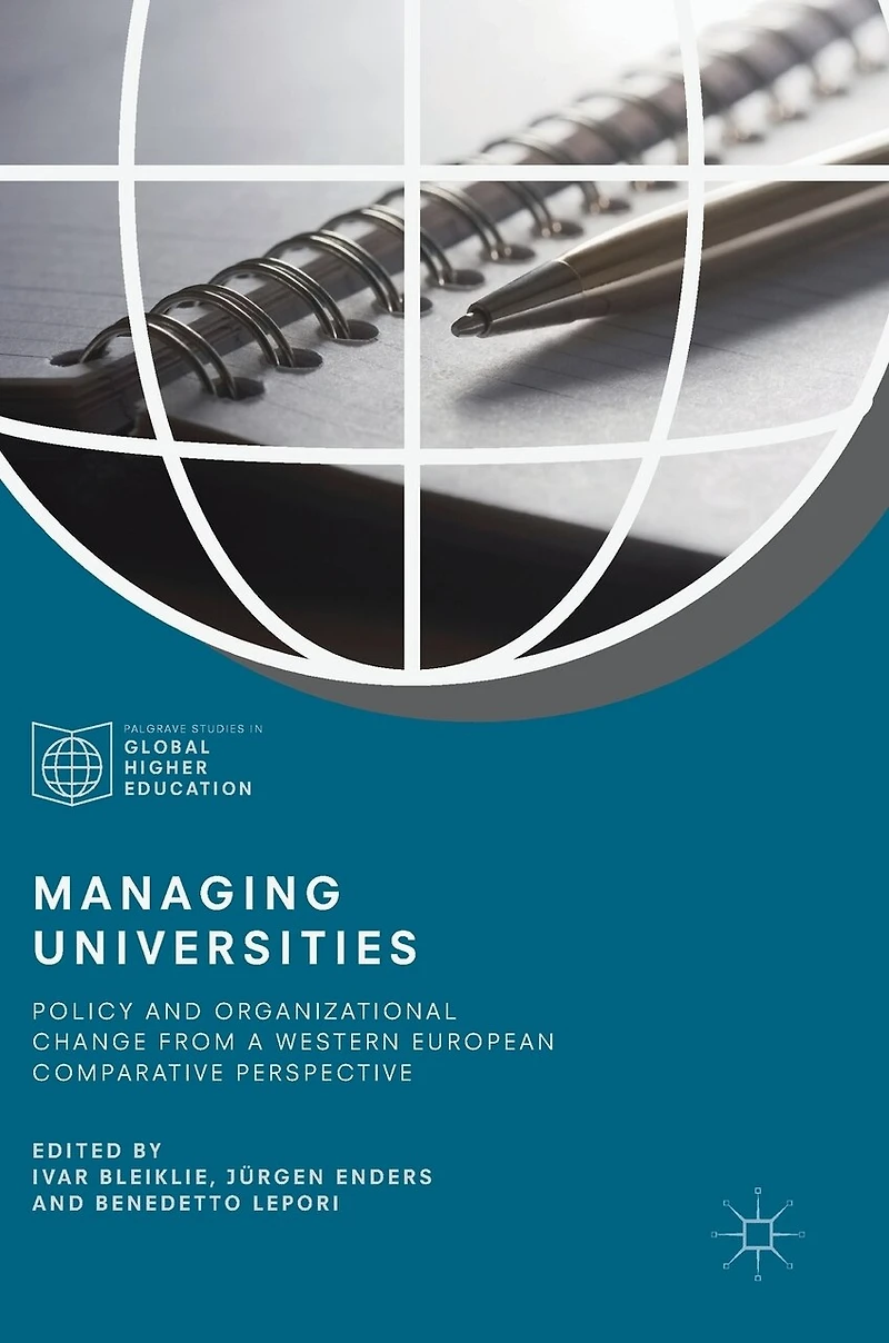 Managing Universities: Policy And Organizational Change From A Western European Comparative Perspective