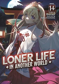 Loner Life Another World (Light Novel) Vol. 14