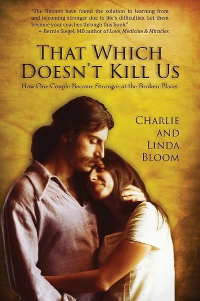 That Which Doesn't Kill Us: How One Couple Became Stronger At The Broken Places