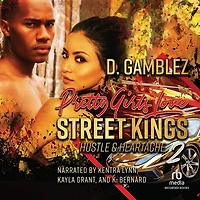 Pretty Girls Love Street Kings 2: Hustle & Heartache