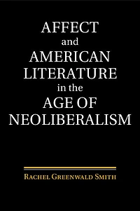 Affect and American Literature the Age of Neoliberalism
