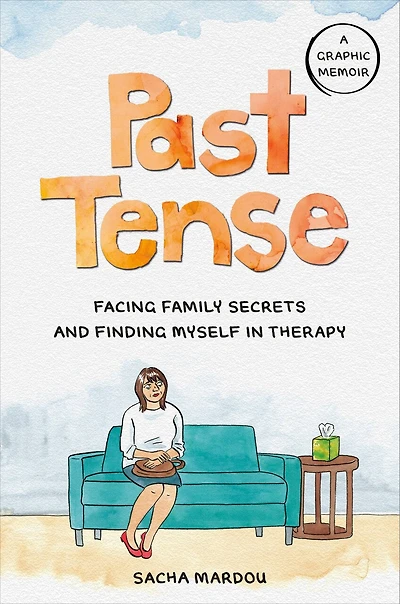 Past Tense: Facing Family Secrets and Finding Myself Therapy