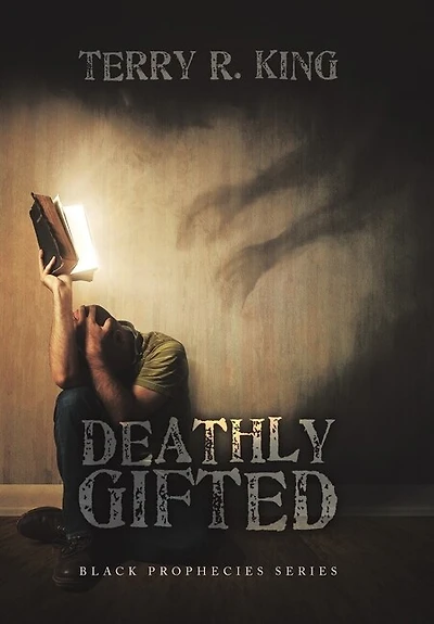 Deathly Gifted: Black Prophecies Series