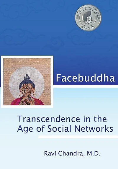 Facebuddha: Transcendence the Age of Social Networks