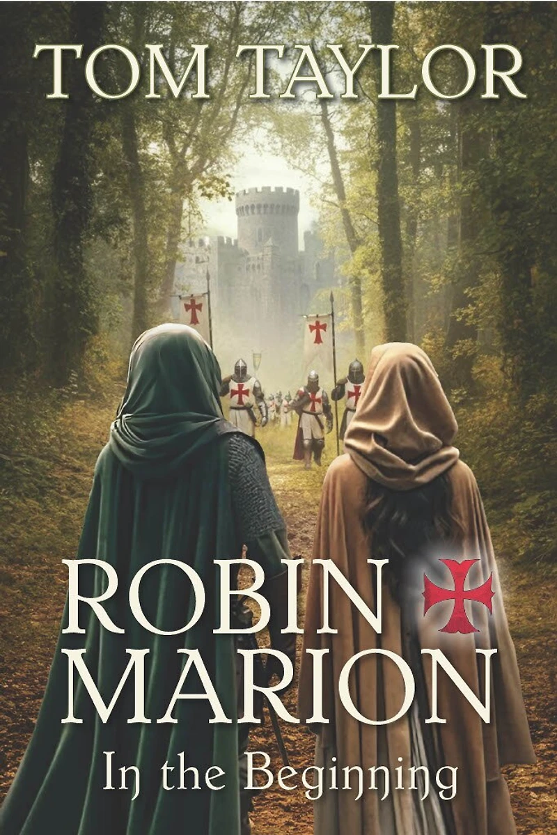 Robin and Marion: In the Beginning