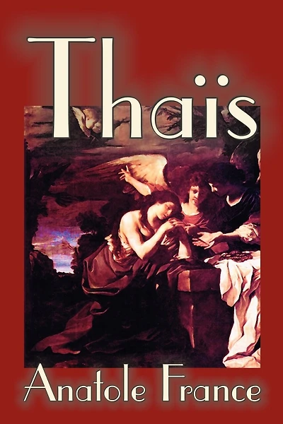 Thais By Anatole France, Fiction, Suspense