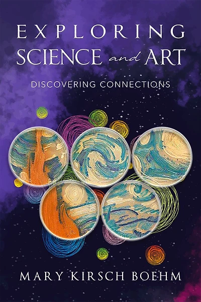 Exploring Science And Art: Discovering Connections