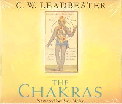 Chakras: An Authoritative Edition uf the Groundbreaking Classic: An Audio Masterpiece of the Authoritative Volume (4 CD Pack)