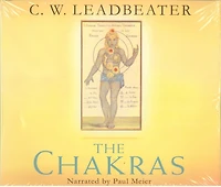 Chakras: An Authoritative Edition uf the Groundbreaking Classic: An Audio Masterpiece of the Authoritative Volume (4 CD Pack)