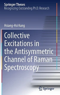 Collective Excitations The Antisymmetric Channel Of Raman Spectroscopy