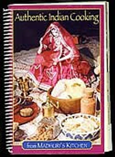 Authentic Indian Cooking: From Madhuri Kitchen