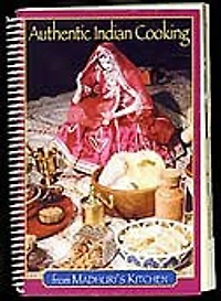 Authentic Indian Cooking: From Madhuri Kitchen