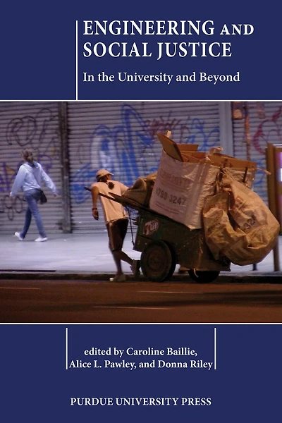 Engineering and Social Justice: the University Beyond