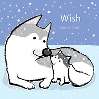 Wish Padded Board Book: (A Heartwarming Story of Parental Love Featuring a Parent & Child Wolf and Cub with Rhyming Text - For Babies Toddlers)