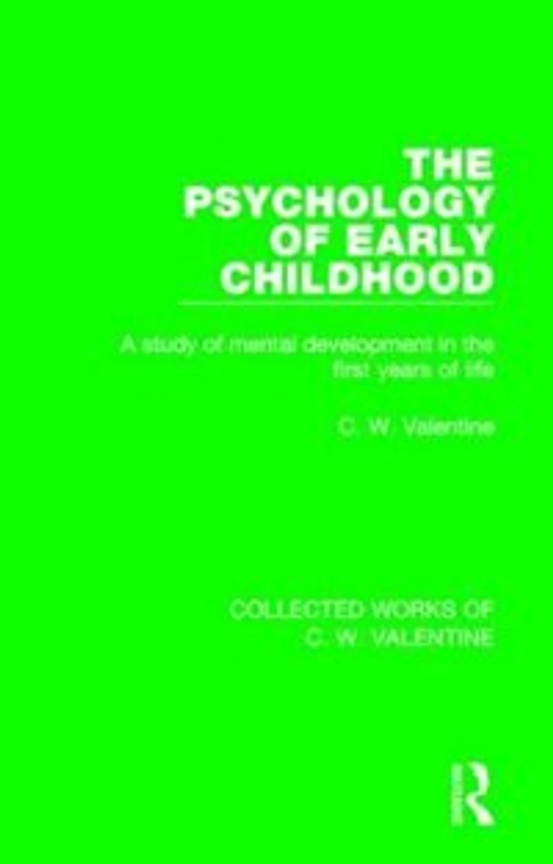the Psychology of Early Childhood: A Study Mental Development First Years Life