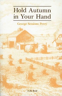 Hold Autumn In Your Hand