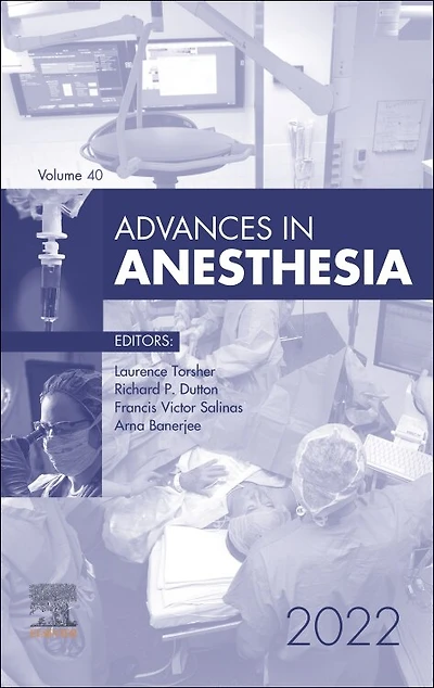 Advances Anesthesia, 2022