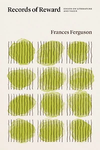 Records of Reward: Essays on Literature and Value