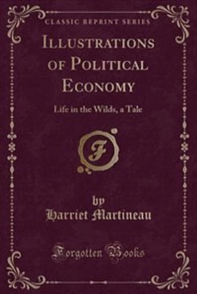 Illustrations of Political Economy: Life in the Wilds, a Tale (Classic Reprint)