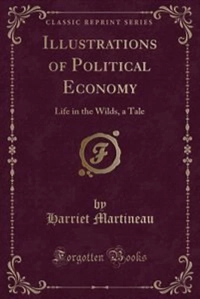 Illustrations of Political Economy: Life in the Wilds, a Tale (Classic Reprint)