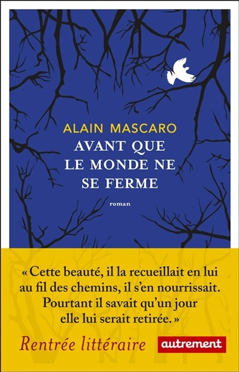 Avant que le monde ne se ferme
