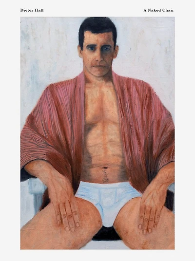 Dieter Hall: A Naked Chair