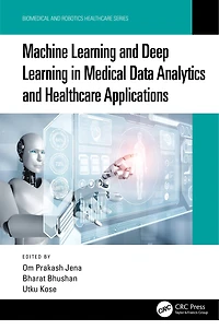 Machine Learning and Deep Medical Data Analytics Healthcare Applications