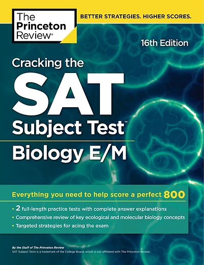Princeton Review SAT Subject Test Biology E/M Prep, 17th Edition: Practice Tests + Content Strategies & Techniques