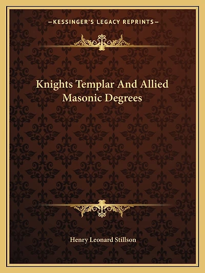 Knights Templar And Allied Masonic Degrees