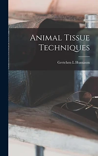 Animal Tissue Techniques