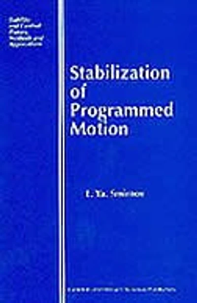 Stabilization of Programmed Motion