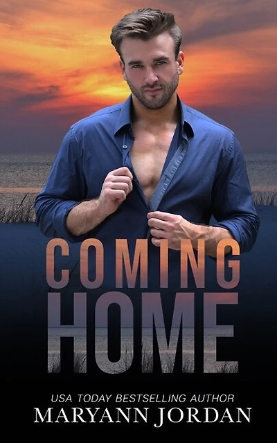 Coming Home: Baytown Boys Series