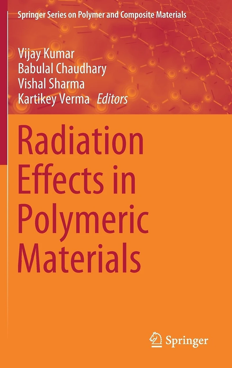 Radiation Effects Polymeric Materials