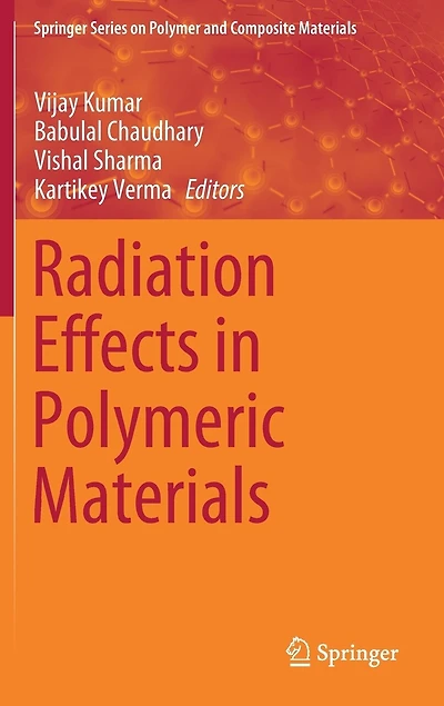 Radiation Effects Polymeric Materials