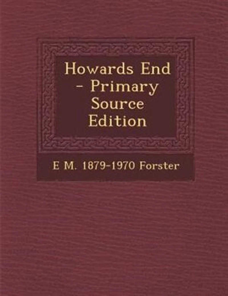 Howards End - Primary Source Edition