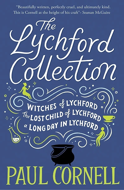 The Lychford Collection 1: Witches of Lychford, The Lost Child of Lychford, A Long Day in Lychford