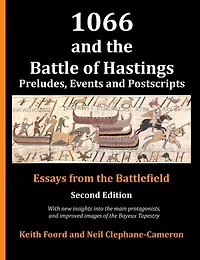 1066 and the Battle of Hastings: Preludes, events and postscripts