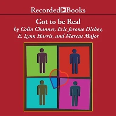 Got to Be Real: Four Original Love Stories