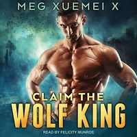 Claim the Wolf King Lib/E