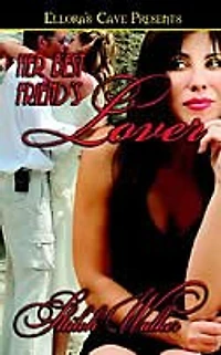 Her Best Friend's Lover