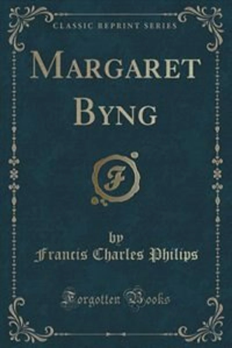 Margaret Byng (Classic Reprint)