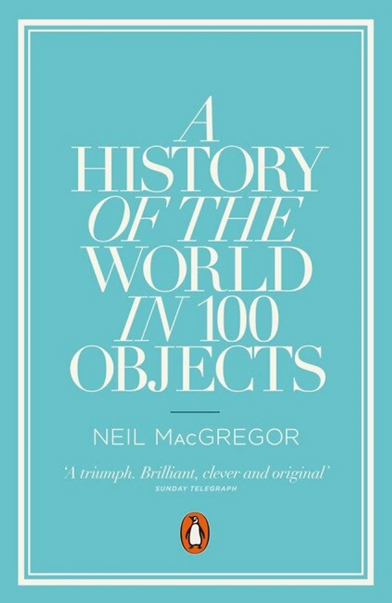 A History of the World 100 Objects