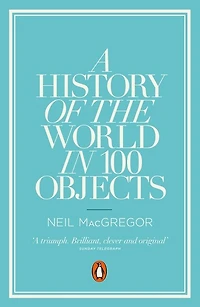A History of the World 100 Objects
