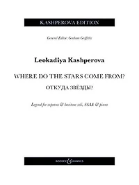 Kashperova: Where Do the Stars Come From? - Legend for soprano & baritone soli, SSAA & piano