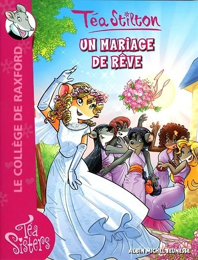 Tea Stilton tome 19 Un mariage de rêve Nouvelle édition