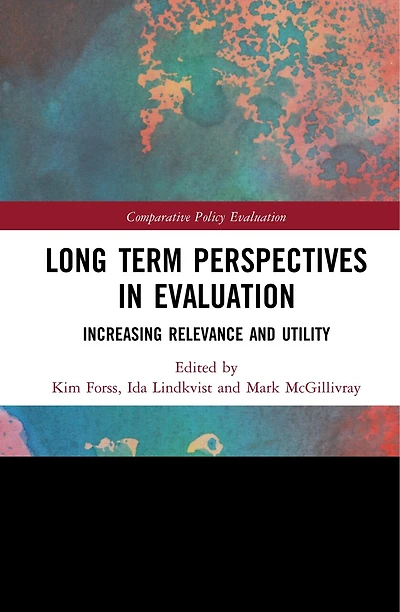Long Term Perspectives Evaluation: Increasing Relevance and Utility