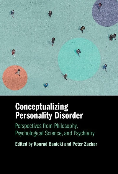 Conceptualizing Personality Disorder: Perspectives from Philosophy, Psychological Science, and Psychiatry