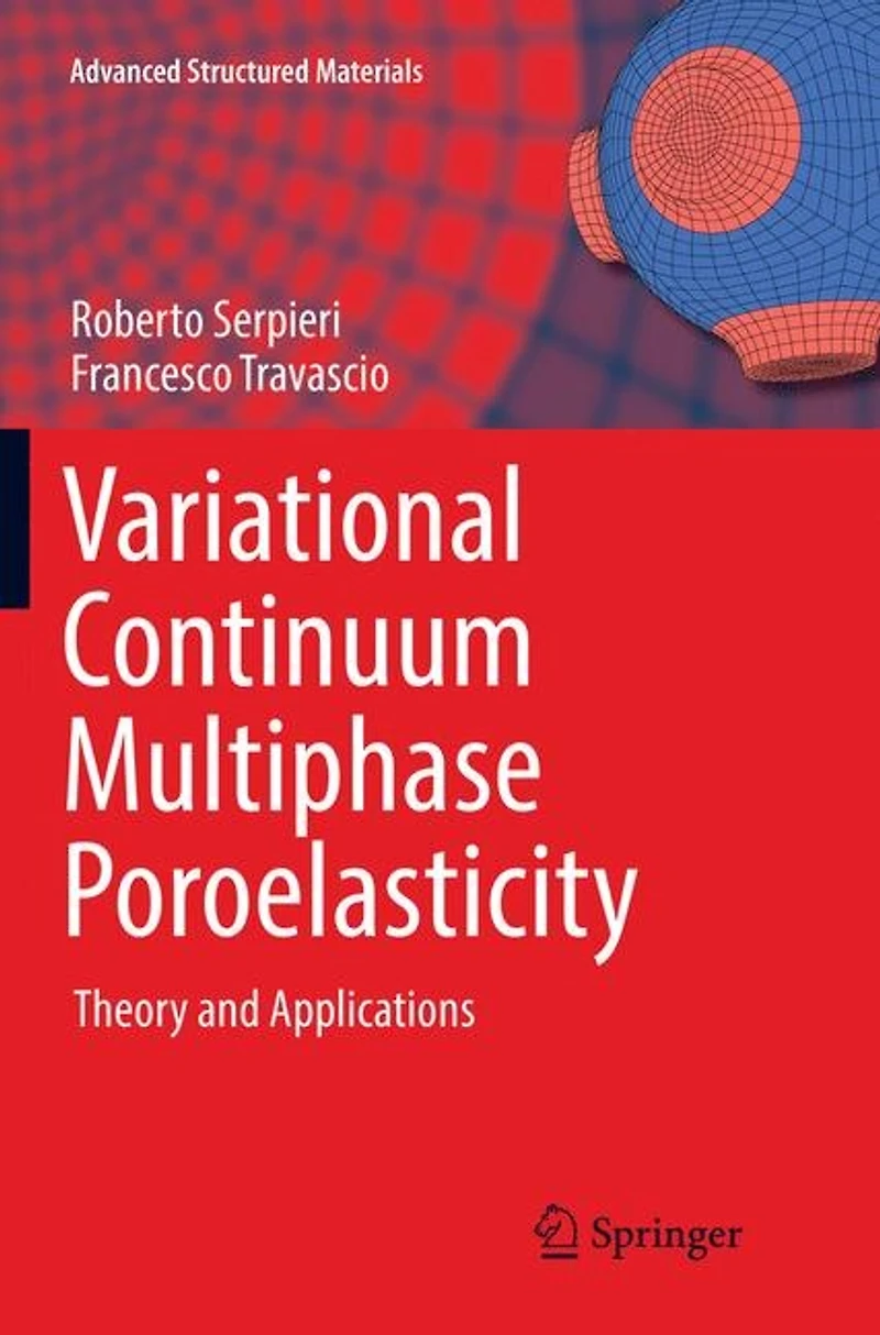 Variational Continuum Multiphase Poroelasticity: Theory And Applications