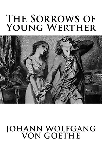 The Sorrows of Young Werther