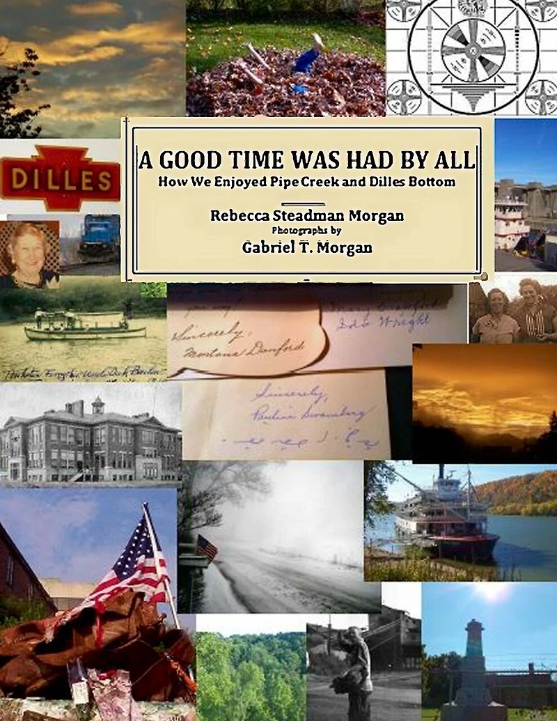 A Good Time Was Had by All: How We Enjoyed Pipe Creek and Dilles Bottom